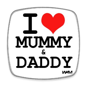 i love mummy and daddy by wam - Square fridge magnet - white - Front