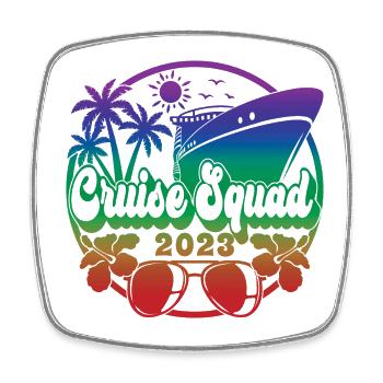 Cruise Squad 2023 Cruising Family Friends Vacation - Square fridge magnet - white - Front