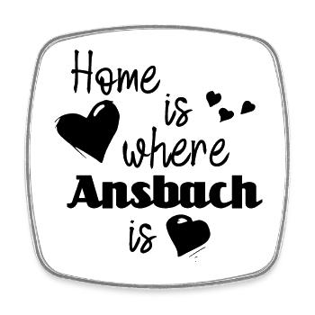Zuhause in Ansbach - Home is where Ansbach is - Viereckiger Kühlschrankmagnet - Weiß - Vorne