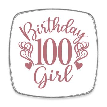 100e anniversaire Femmes Anniversaire Fille 100 ans - Magnet carré - blanc - Devant