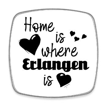 Zuhause in Erlangen - Home is where Erlangen is - Viereckiger Kühlschrankmagnet - Weiß - Vorne