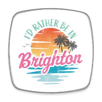 Je préfère être à Brighton - Magnet carré - blanc - Devant