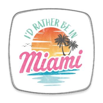Je préfère être à Miami - Magnet carré - blanc - Devant