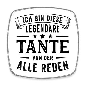 Ich bin diese legendäre Tante - Viereckiger Kühlschrankmagnet - Weiß - Vorne