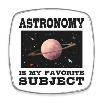 Astronomy is my favorite subject, Planet Saturn - Square fridge magnet - white - Front