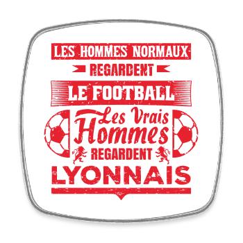 les vrais hommes regardent LYONNAIS club de foot - Magnet carré - blanc - Devant