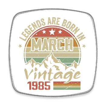 The Legends Were Born in March 1985 Vintage Gift - Square fridge magnet - white - Front
