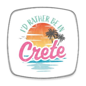 I'd rather be in Crete - Square fridge magnet - white - Front