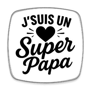 J’suis un Super Papa – cadeau fête des pères - Magnet carré - blanc - Devant