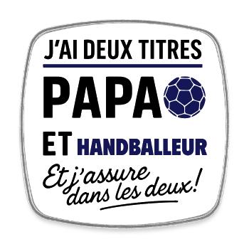 2 titres papa et handballeur Handball - Magnet carré - blanc - Devant