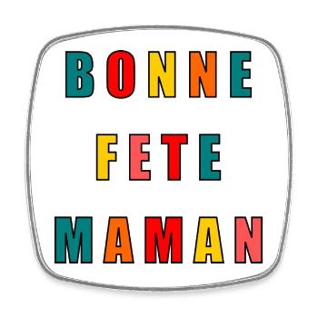 BONNE FÊTE. COEUR. BONNE FÊTE MAMAN. MAMAN. FÊTE - Magnet carré - blanc - Devant