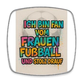Frauenfussballfan und stolz drauf - Viereckiger Kühlschrankmagnet - Weiß - Vorne