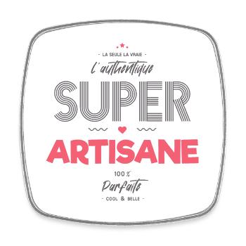 L authentique super artisane - Magnet carré - blanc - Devant