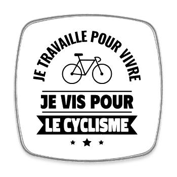 Je travaille pour vivre, je vis pour le vélo - Magnet carré - blanc - Devant
