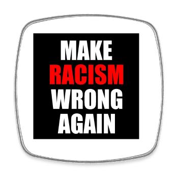 make racism wrong again - Viereckiger Kühlschrankmagnet - Weiß - Vorne