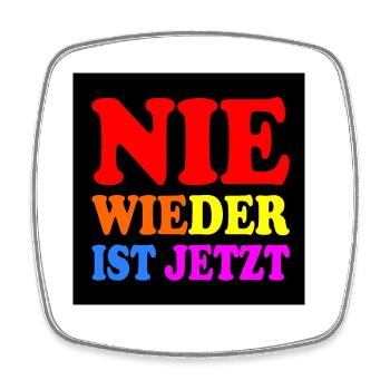 Nie wieder ist jetzt - Viereckiger Kühlschrankmagnet - Weiß - Vorne