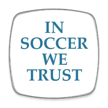 In Soccer We Trust - Viereckiger Kühlschrankmagnet - Weiß - Vorne