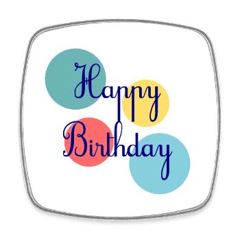 BIRTHDAY. HAPPY BIRTHDAY. HAPPY BIRTHDAY. - Square fridge magnet - white - Front