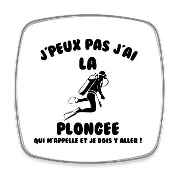 J’peux pas j’ai plongée - Magnet carré - blanc - Devant
