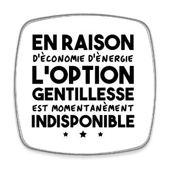 Option gentillesse indisponible - Magnet carré - blanc - Devant