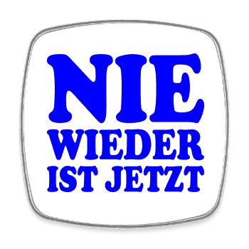 Nie wieder ist jetzt - Viereckiger Kühlschrankmagnet - Weiß - Vorne