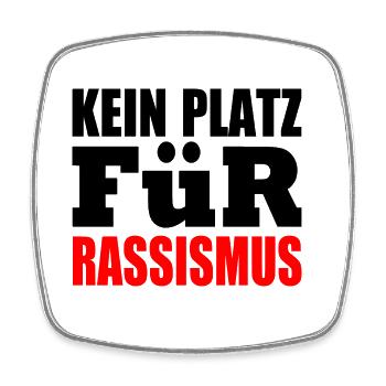kein platz für rassismus - Viereckiger Kühlschrankmagnet - Weiß - Vorne