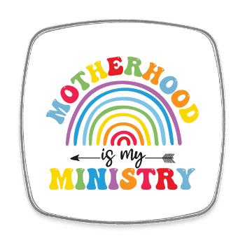 Mom Life Mom Motherhood Is My Ministry - Square fridge magnet - white - Front