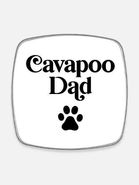 Cavapoo Dad - Square fridge magnet - white