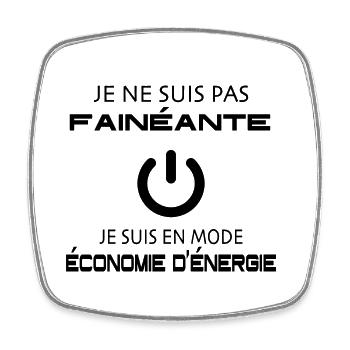 Fainéante en mode économie d'énergie - Magnet carré - blanc - Devant