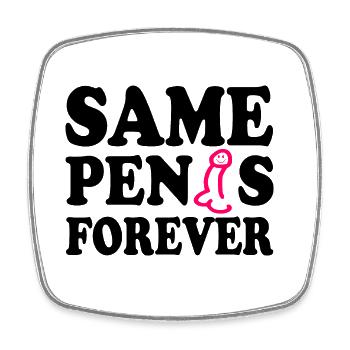 Same penis forever - Viereckiger Kühlschrankmagnet - Weiß - Vorne