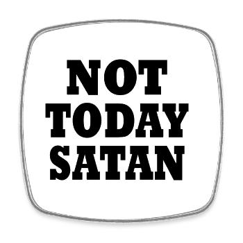 Not today satan - Viereckiger Kühlschrankmagnet - Weiß - Vorne