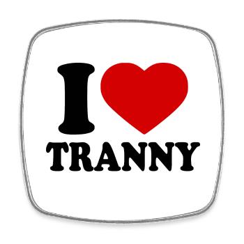 I love tranny - Viereckiger Kühlschrankmagnet - Weiß - Vorne
