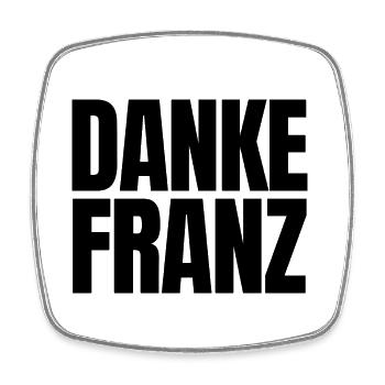 Wir sagen Danke Franz! - Viereckiger Kühlschrankmagnet - Weiß - Vorne