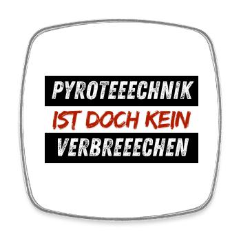 Pyrotechnik ist doch kein Verbrechen Balkon Ultra - Viereckiger Kühlschrankmagnet - Weiß - Vorne
