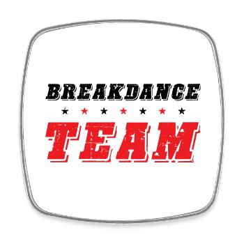 Breakdance Team - Square fridge magnet - white - Front