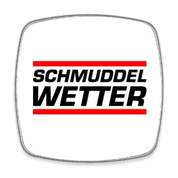 Schmuddel Wetter - Viereckiger Kühlschrankmagnet - Weiß - Vorne