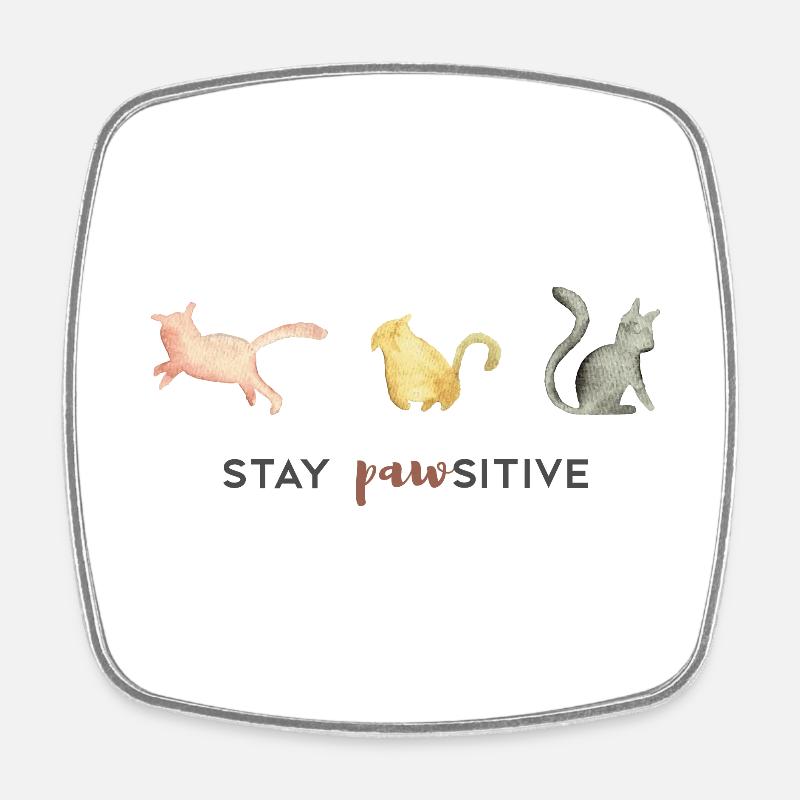 Stay pawsitive / stay positive - Square fridge magnet - white