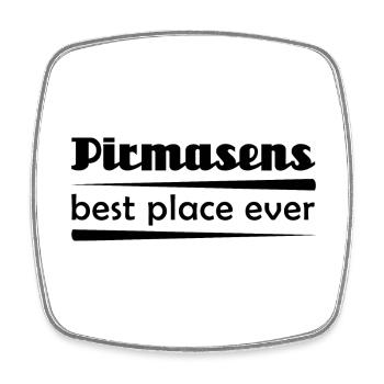 Pirmasens - Stadt best place ever - Viereckiger Kühlschrankmagnet - Weiß - Vorne