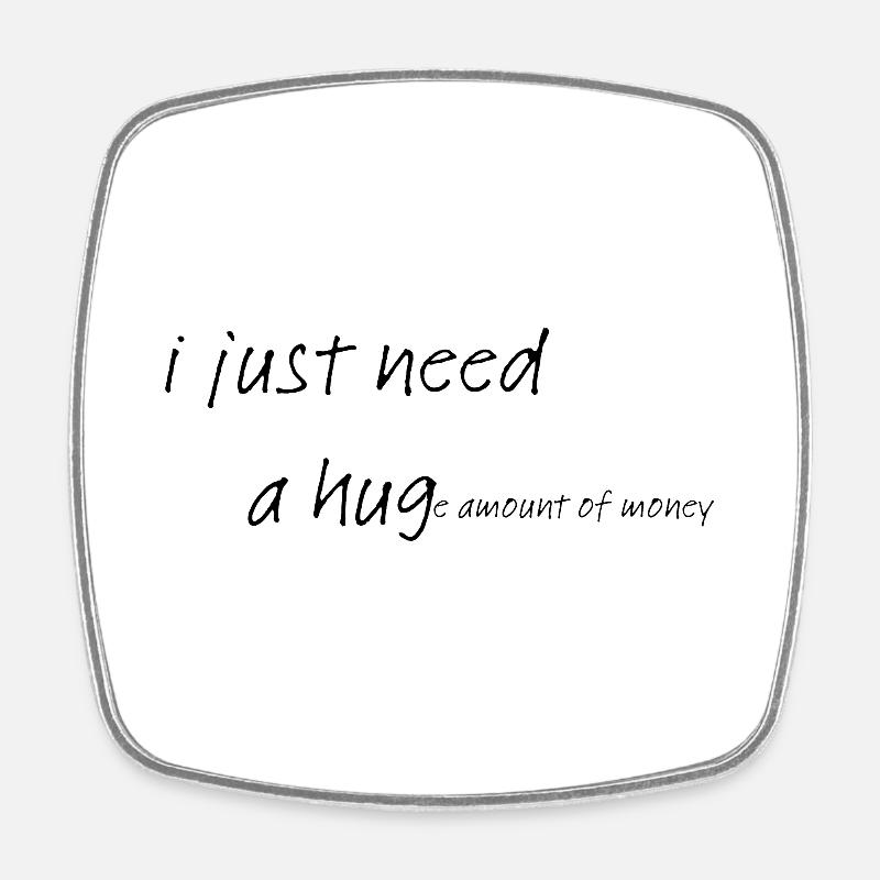 funny double meaning hug money - Square fridge magnet - white