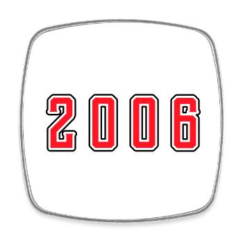 2006 year birthday - Square fridge magnet - white - Front