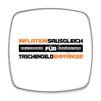 Taschengelderhöhung wegen Inflation - Viereckiger Kühlschrankmagnet - Weiß - Vorne