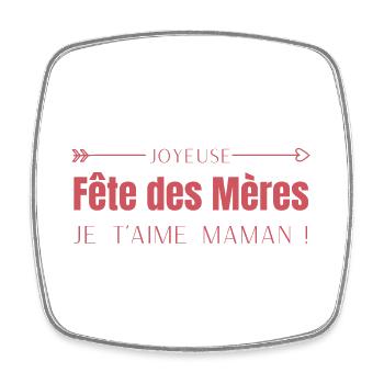 Bonne fête des mères - je t’aime maman - Magnet carré - blanc - Devant