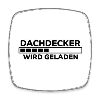 Dachdecker Spruch Job Lustiges Dachdecker Geschenk - Viereckiger Kühlschrankmagnet - Weiß - Vorne