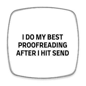 I Do My Best Proofreading Funny English Teacher - Square fridge magnet - white - Front
