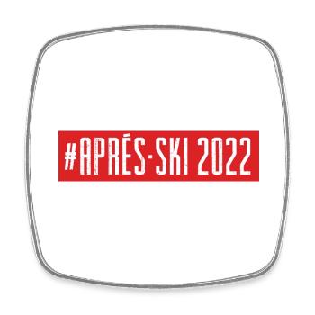 Apres Ski 2022 - Magnet carré - blanc - Devant