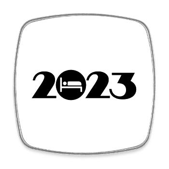 Sleep 2023, sleep in 2023 - Square fridge magnet - white - Front