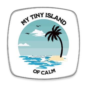 Island, beach and sea - my tiny island of calm - Square fridge magnet - white - Front