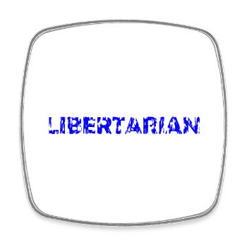 Libertarian - Square fridge magnet - white - Front