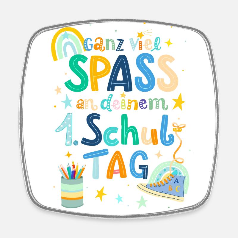 First day of school - Square fridge magnet - white