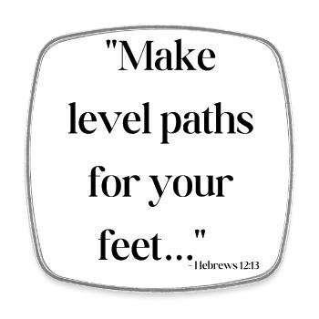 Make level paths for your feet - Bible quote - Square fridge magnet - white - Front